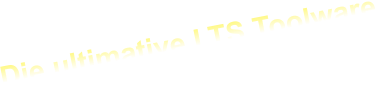Die ultimative LTS Toolware ist fertig!!!